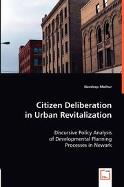 Citizen Deliberation in Urban Revitalization, Mathur Navdeep