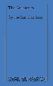 The Amateurs, Harrison Jordan