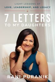 7 Letters to My Daughters, Puranik Rani