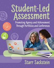 Student-Led Assessment, Sackstein Starr