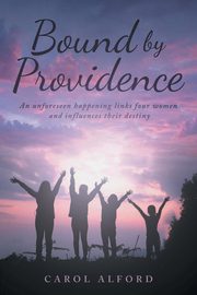 Bound by Providence, Alford Carol