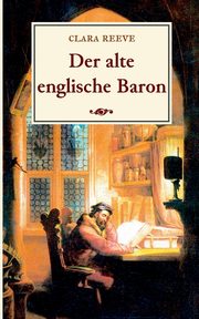Der alte englische Baron, Reeve Clara