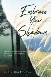 Embrace Your Shadows, Prokos Christina