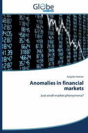 Anomalies in financial markets, Heeren Angelo