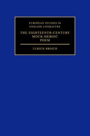 The Eighteenth-Century Mock-Heroic Poem, Broich Ulrich