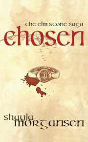 Chosen, Morgansen Shayla