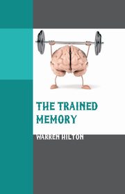 The Trained Memory, Hilton Warren
