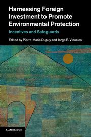 Harnessing Foreign Investment to Promote Environmental Protection, 