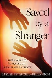 Saved by a Stranger, Peterzell-Bellanich Lezlee