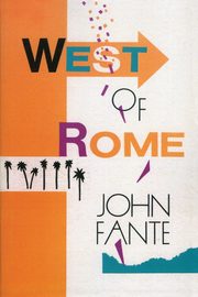 West of Rome, Fante John