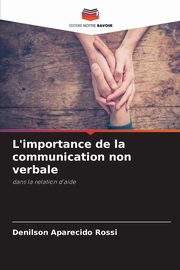 L'importance de la communication non verbale, Aparecido Rossi Denilson