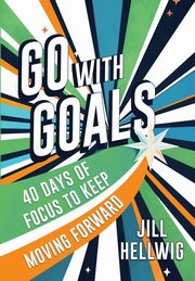 Go With Goals, Hellwig Jill