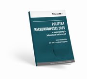 Polityka rachunkowoci 2025 w samorzdowych jednostkach budetowych, Banach Marta, Jarosz Barbara