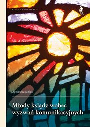 Mody ksidz wobec wyzwa komunikacyjnych, Janiak Agnieszka