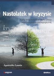 Nastolatek w kryzysie, Lasota Agnieszka