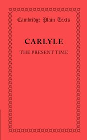 The Present Time, Carlyle Thomas