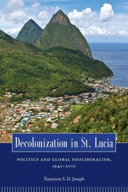 Decolonization in St. Lucia, Joseph Tennyson S. D.