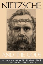 Nietzsche and the Gods, 