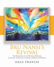 Bru Nansi's Revival, Francis Dale