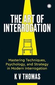The Art of Interrogation, Thomas KV