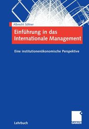 Einfhrung in das Internationale Management, Sllner Albrecht