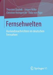 Fernsehwelten, Quandt Thorsten