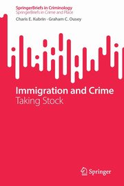 Immigration and Crime, Kubrin Charis E.