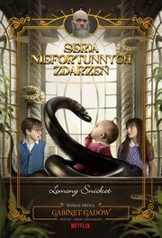 Gabinet gadw. Seria niefortunnych zdarze Tom 2, Snicket Lemony