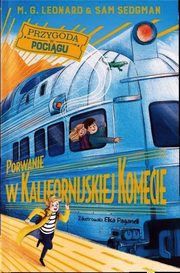 Porwanie w Kalifornijskiej Komecie, Leonard M.G., Sedgman Sam