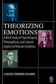 ksiazka tytu: Theorizing Emotions autor: Glinka Lukasz Andrzej