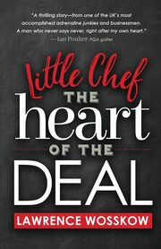 Little Chef The Heart of The Deal, Wosskow Lawrence