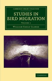 Studies in Bird Migration, Clarke William Eagle