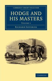 Hodge and his Masters - Volume 1, Jefferies Richard