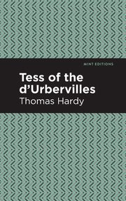 Tess of the d'Urbervilles, Hardy Thomas