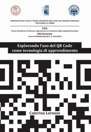 Esplorando l'uso del QR Code come tecnologia di apprendimento, Lorusso Caterina