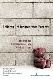 Children of Incarcerated Parents, Harris Yvette R.