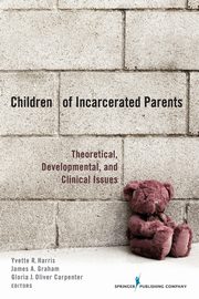 ksiazka tytu: Children of Incarcerated Parents autor: Harris Yvette R.