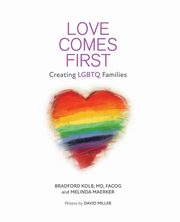 LOVE COMES FIRST, Kolb Bradford