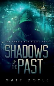 Shadows of the Past, Doyle Matt