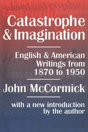 Catastrophe and Imagination, McCormick John