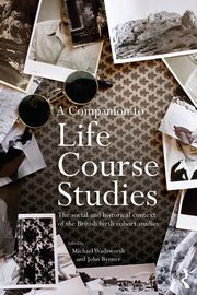 A Companion to Life Course Studies, 