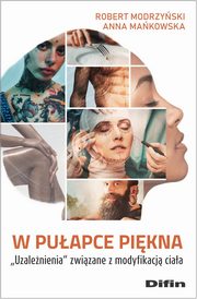 W puapce pikna, Modrzyski Robert, Makowska Anna