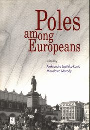 ksiazka tytu: Poles among Europeans autor: Jasiska-Kania Aleksandra