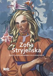 ksiazka tytu: Zofia Stryjeska Zeszyt do kolorowania autor: 