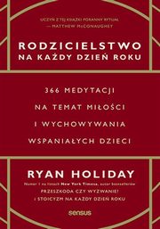Rodzicielstwo na kady dzie roku., Holiday Ryan