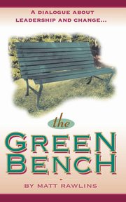 The Green Bench, Rawlins Matt