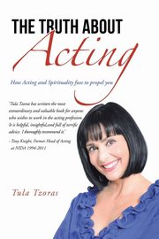 The Truth about Acting, Tzoras Tula