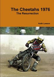 The Cheetahs 1976 - The Resurrection, Lawson Keith