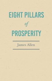Eight Pillars of Prosperity, Allen James