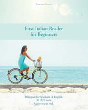 First Italian Reader for Beginners, Favuzzi Francesca